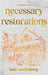 Necessary Restorations by Canterbary, Kate