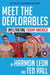 Meet the Deplorables: Infiltrating Trump America by Harmon Leon, Ted Rall