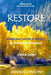 Restore Seeking Peace Through Reconciliation Managing Anger, Conflicts, and Differences In Relationships A Book Short by Donald E. Jones
