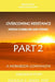 Seeking Peace Through Reconciliation Overcoming Resistance Within Ourselves And Others A Workbook Companion For Group Study Part 2 by Donald E. Jones