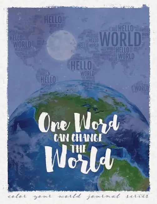 One Word Can Change the World by Annette Bridges