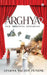 Arghya: The Morning Offering by Aparna Sachin Pendse