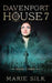 Davenport House 7: Hard Times by Marie Silk