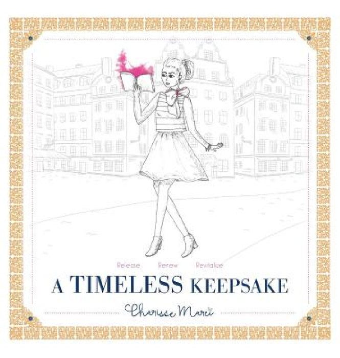 A Timeless Keepsake by Charisse Marei