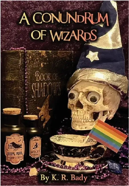 A Conundrum of Wizards by Bady, K. R.