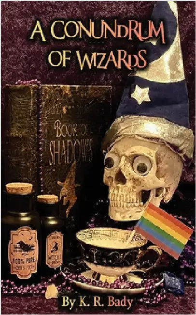 A Conundrum of Wizards by Bady, K. R.