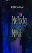 A Melody in the Mist by K. B. Carlisle
