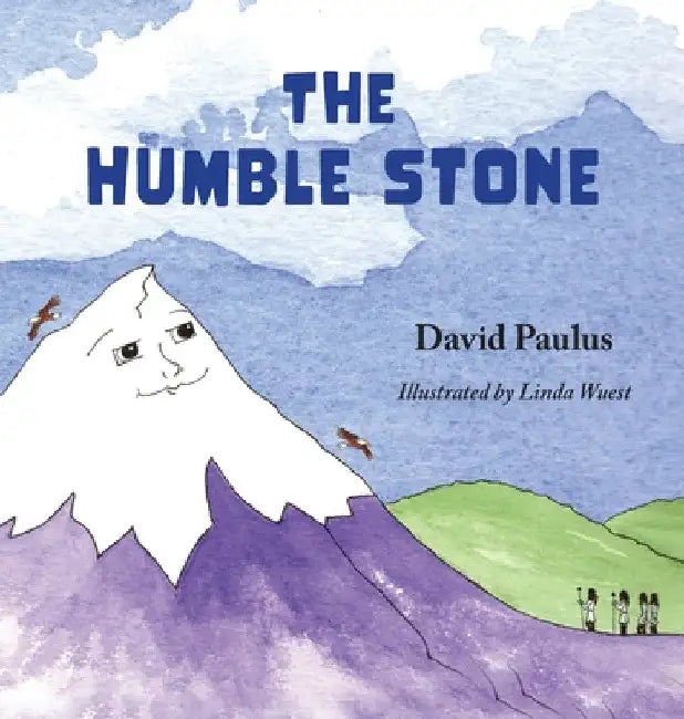 The Humble Stone by David Paulus