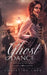 Ghost Dance: A Sequel to Gaston Leroux's The Phantom of the Opera by Christine Pope