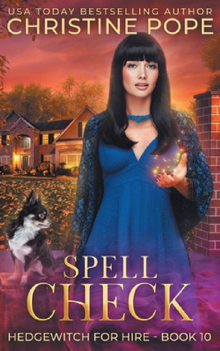 Spell Check: A Cozy Witch Mystery by Christine Pope