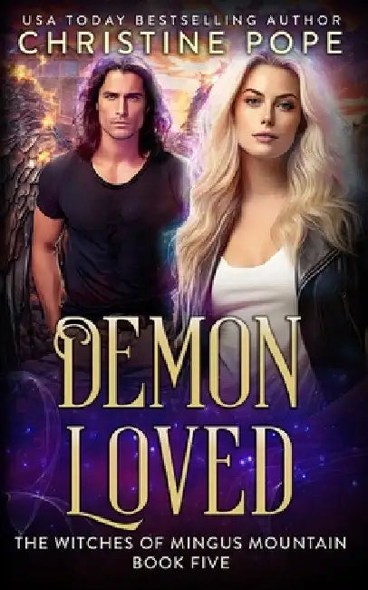 Demon Loved: A Witch Romance by Pope, Christine