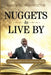 Nuggets to Live by: Golden Nuggets to Illuminate God's Word by Pastor George Proctor