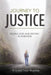 Journey to Justice: Finding God and Destiny in Darkness by R. Gracie Tracis Murphree