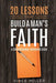 20 Lessons That Build a Man's Faith: A Conversational Mentoring Guide by Vince Miller