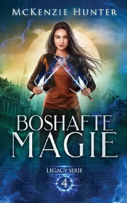 Boshafte Magie by McKenzie Hunter