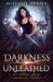 Darkness Unleashed by McKenzie Hunter