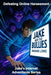 Jake and the Bullies by Richard Lowe