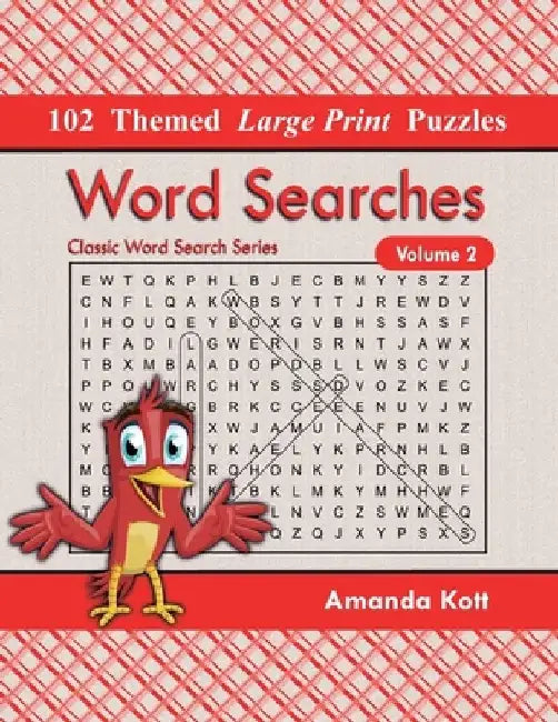 Word Searches: 102 Themed Large Print Puzzles by Amanda Kott