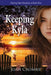 Keeping Kyla by Joan Crombie