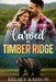 Carved in Timber Ridge by Kelsey Karson
