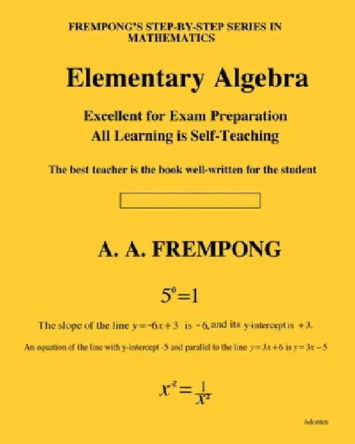Elementary Algebra by Frempong, A. a.