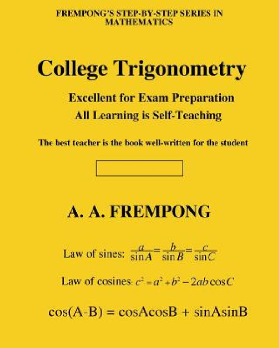 College Trigonometry by A. a. Frempong