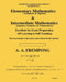 Elementary Mathematics & Intermediate Mathematics: (Arithmetic, Algebra, Geometry & Trigonometry) by A. a. Frempong