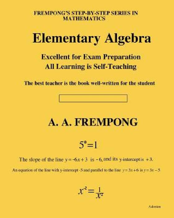 Elementary Algebra by A. a. Frempong