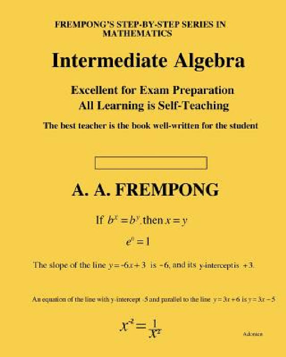 Intermediate Algebra by A. a. Frempong