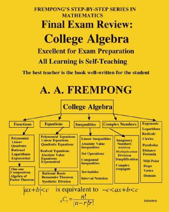 Final Exam Review: College Algebra by A. a. Frempong