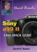 DAVID BUSCH'S Sony Alpha a99 II FAST TRACK GUIDE by David Busch