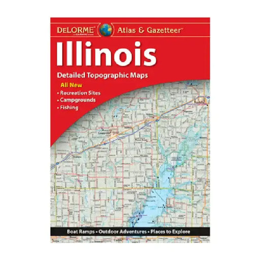 Delorme Atlas & Gazetteer Illinois by Delorme