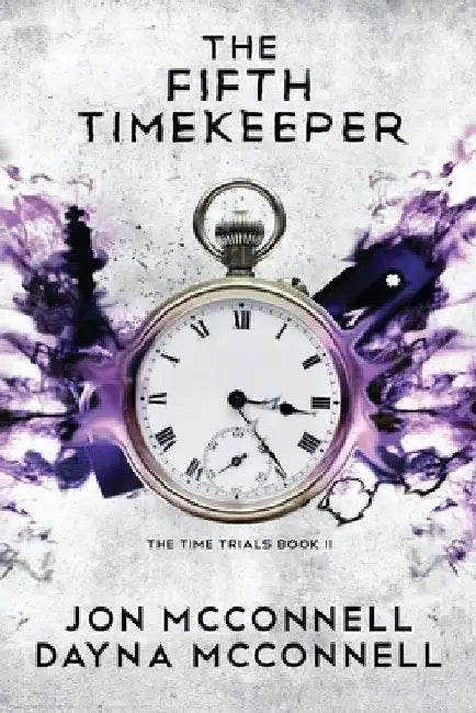 The Fifth Timekeeper by McConnell, Jon