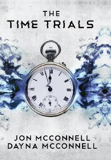 The Time Trials by Dayna McConnell