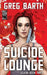 Suicide Lounge by Greg Barth