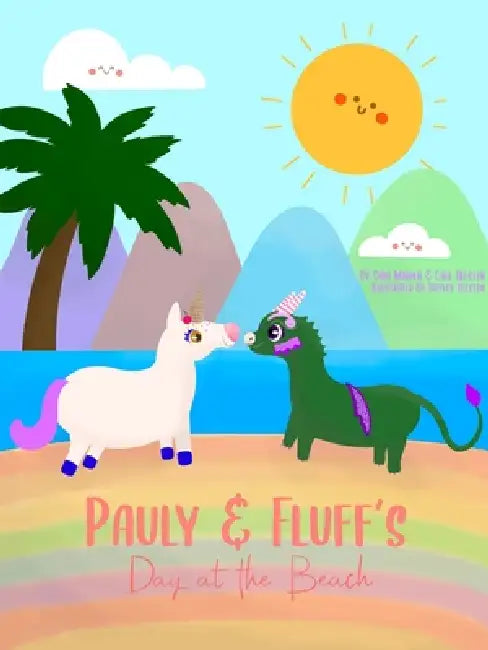 Pauly & Fluff's Day at the Beach by Sara Madden, Calie Helsten, Hayley Helsten