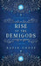 Rise of the Demigods by Katie Cross