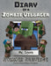 Diary of a Minecraft Zombie Villager: Book 3 - Summer Scavenge by MC Steve