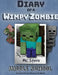 Diary of a Minecraft Wimpy Zombie Book 1: Middle School (Unofficial Minecraft Series) by MC Steve