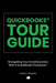 QuickBooks Tour Guide(r): Navigating Your Small Business with a QuickBooks Proadvisor(r) by Cheryl J. Graham