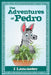 The Adventures of Pedro by I. Lancaster