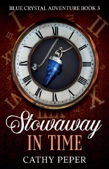 Stowaway in Time by Cathy Peper