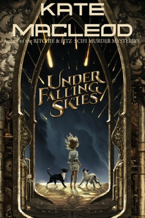 Under Falling Skies by Kate MacLeod