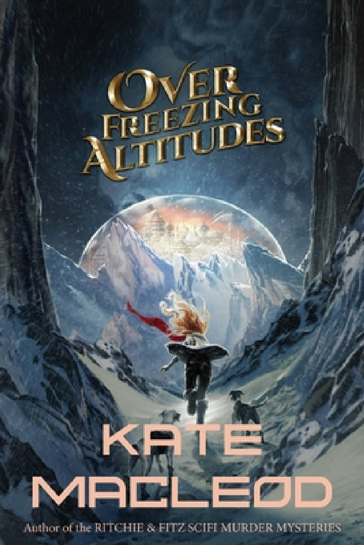 Over Freezing Altitudes by Kate MacLeod