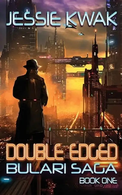 Double Edged: The Bulari Saga by Jessie Kwak