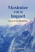 Maximize YOUR Impact: Discover Your HeartWork by Gail Carlock