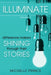 Illuminate: Difference Makers Shining Through Their Stories - Volume 2 by Michelle Prince