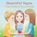 Beautiful Signs: When Someone You Love Dies by Julie Donovan