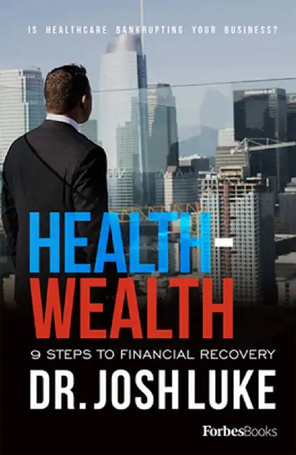 Health - Wealth: 9 Steps to Financial Recovery by Josh Luke