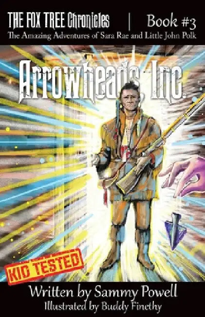 Arrowheads, Inc. by Sammy Powell